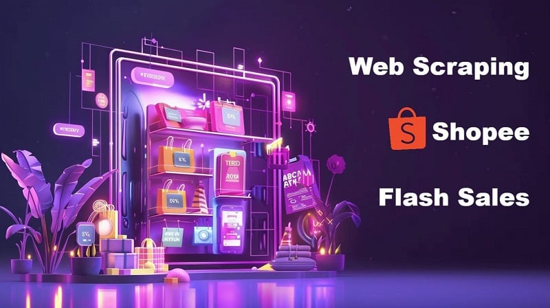 Web Scraping Shopee Flash Sales Data