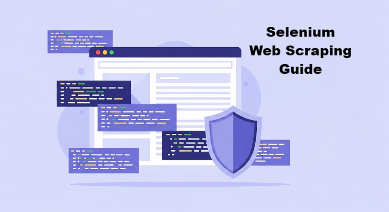 Ultimate Selenium Web Scraping Guide