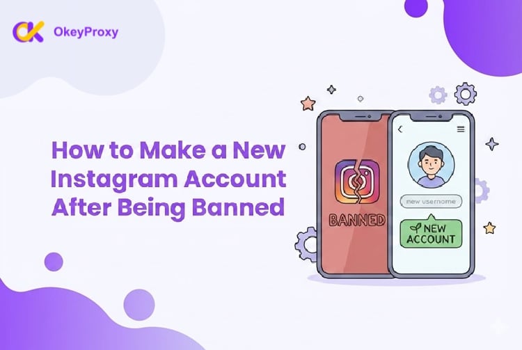 how to make a new instagram account after being banned