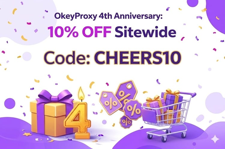okeyproxy 4th anniversary sale