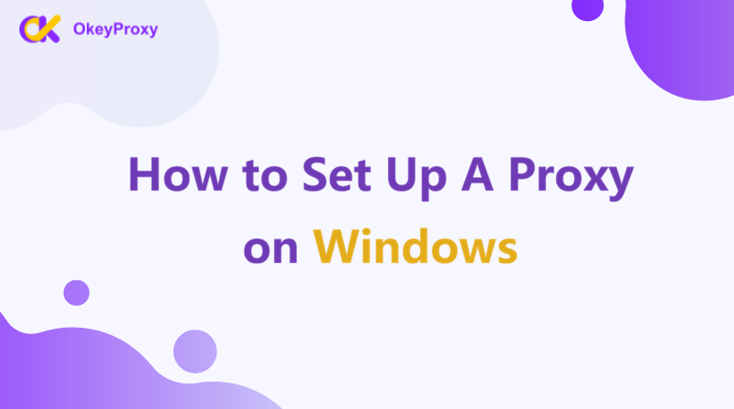 how to set up a proxy on windows